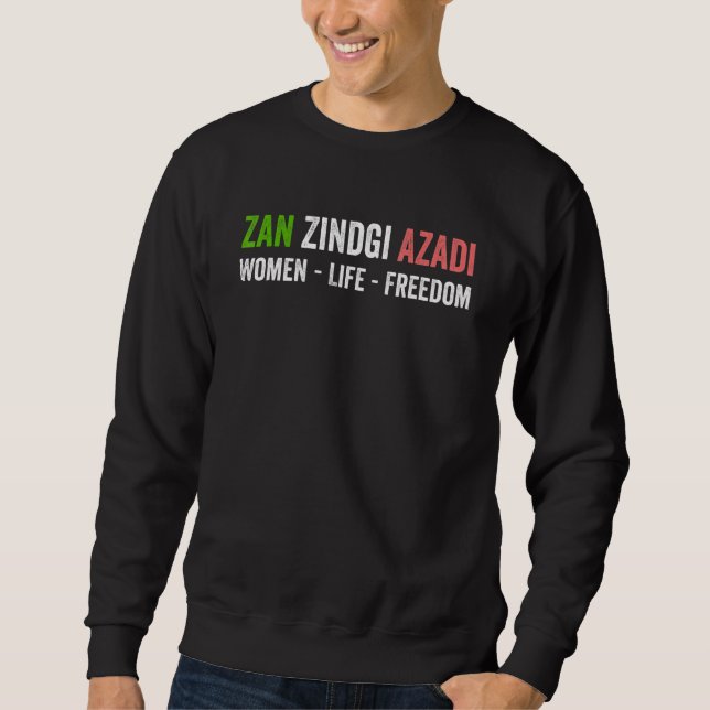 Sweatshirt Zan Zindgi Azadi   Women Life Freedom (Devant)