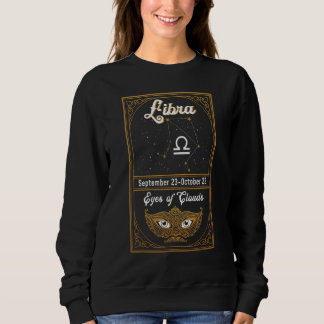 Sweatshirt Zodiac Anniversaire Astrologie Signe Libra Yeux Du