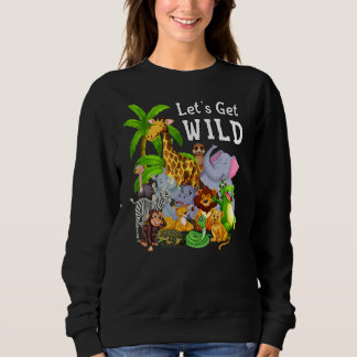 Sweatshirt Zoo Animaux Safari Faune Anniversaire Fête Let's G