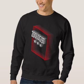 Sweatshirt Zoologist Job Title Appreciation Retro