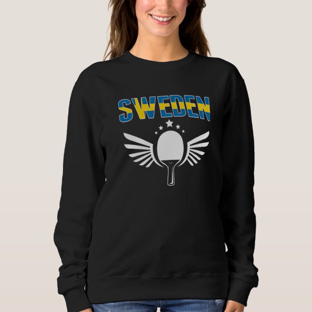 Sweden Ping Pong  Proud Swedish Table Tennis Suppo Sweatshirt (Vorderseite)