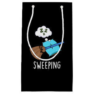 Sweep Funny Sleeping Broom Pun Dark BG Kleine Geschenktüte