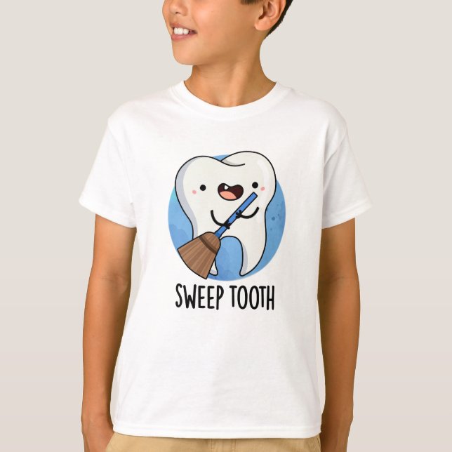 Sweep Tooth Funny Dental Puff T-Shirt (Vorderseite)