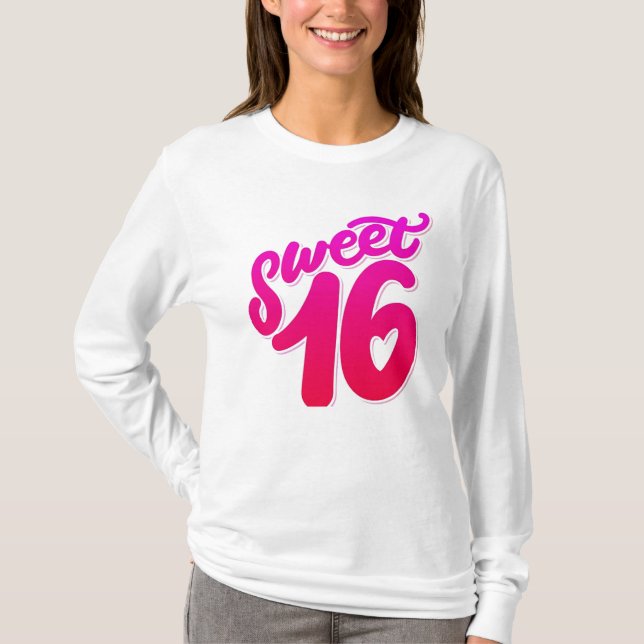 Sweet 16 Birthday Sleeve T - Shirt (Vorderseite)