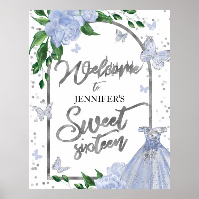 Sweet 16 Butterflys Dusty Blue Gown Begrüßungszeic Poster (Vorne)