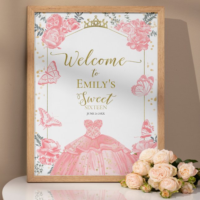Sweet 16 Welcome Sign Butterfly Pink Dress Floral Poster (Von Creator hochgeladen)
