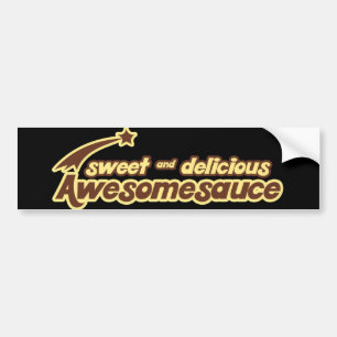 Sweet and Delicious Awesomesauce lustiger Autoaufkleber
