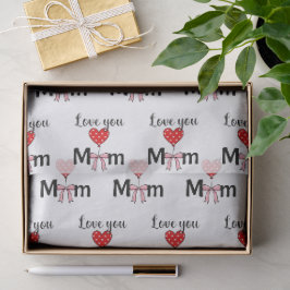 Sweet and stylish “Love You Mom” Seidenpapier