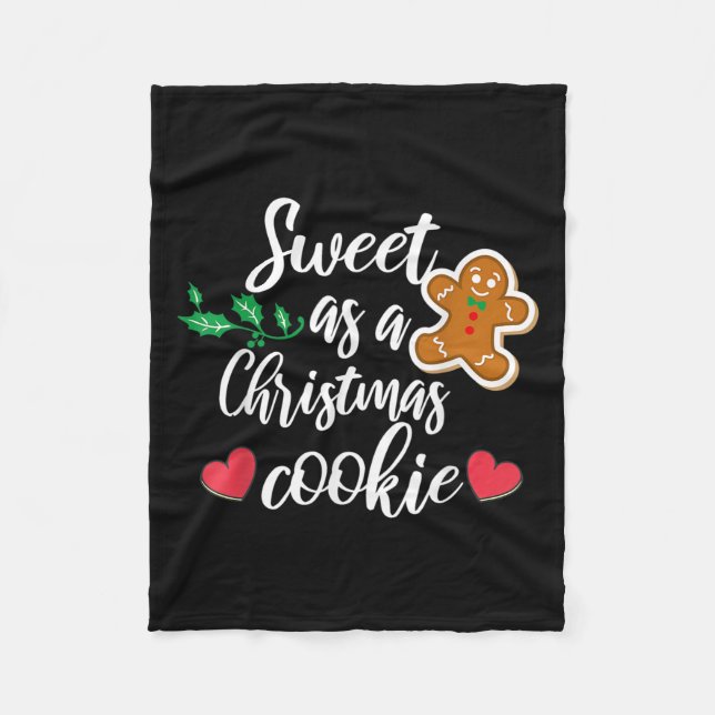 Sweet As A Christmas Cookie - Biscuit, Christmas C Fleecedecke (Vorderseite)
