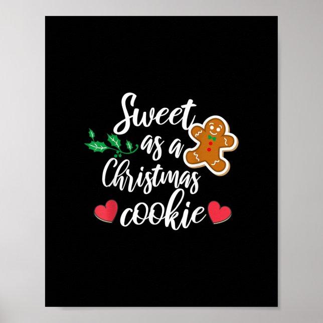 Sweet As A Christmas Cookie - Biscuit, Christmas C Poster (Vorne)