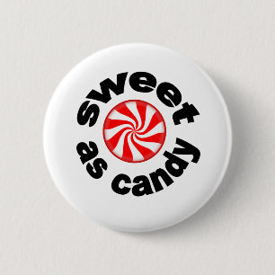 Sweet As Candy-Taste Button