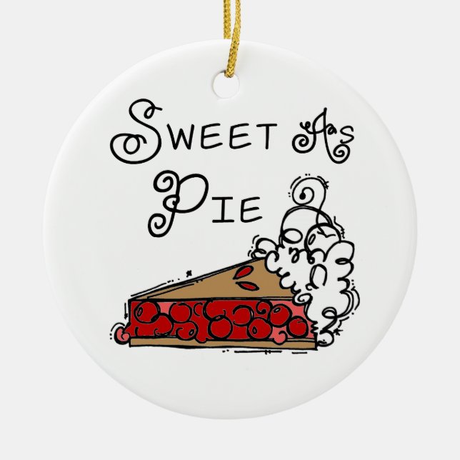 Sweet as Pie Keramikornament (Vorne)