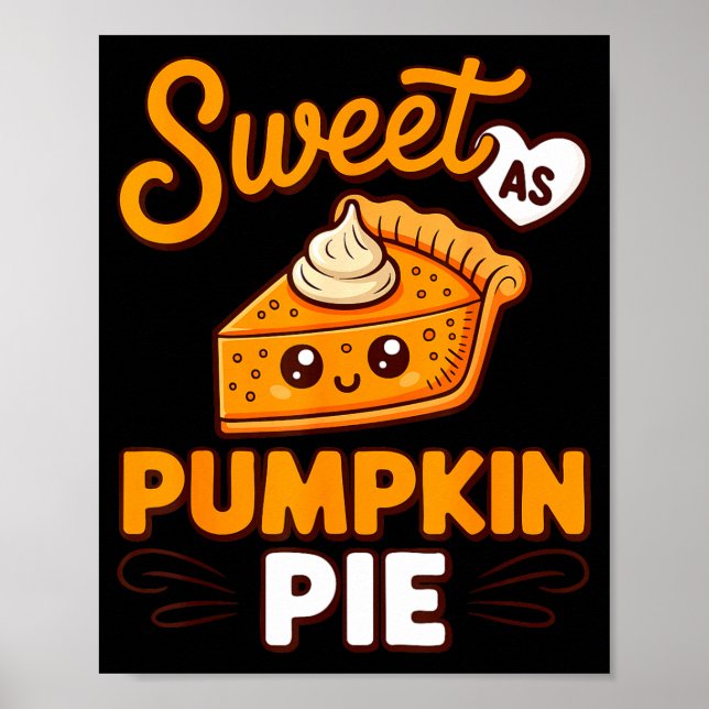 Sweet As Pumpkin E Shirt Adult Kids Men Women Than Poster (Vorne)