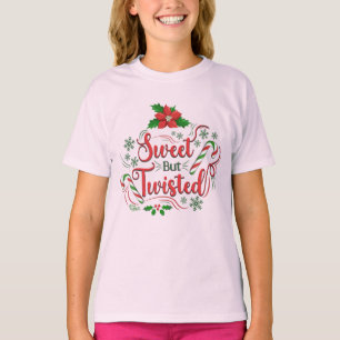 Sweet but tisted Christmas Girl's T - Shirt