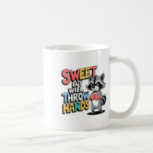 Sweet but Tough Raccoon Boxen Spaß Attitude Funn Kaffeetasse