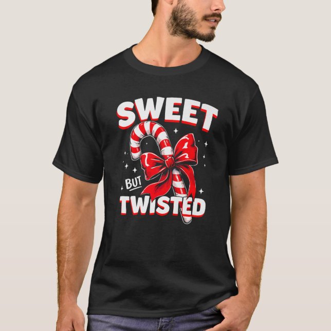Sweet But Twisted Candy Cane Christmas Xmas Adult  T-Shirt (Vorderseite)
