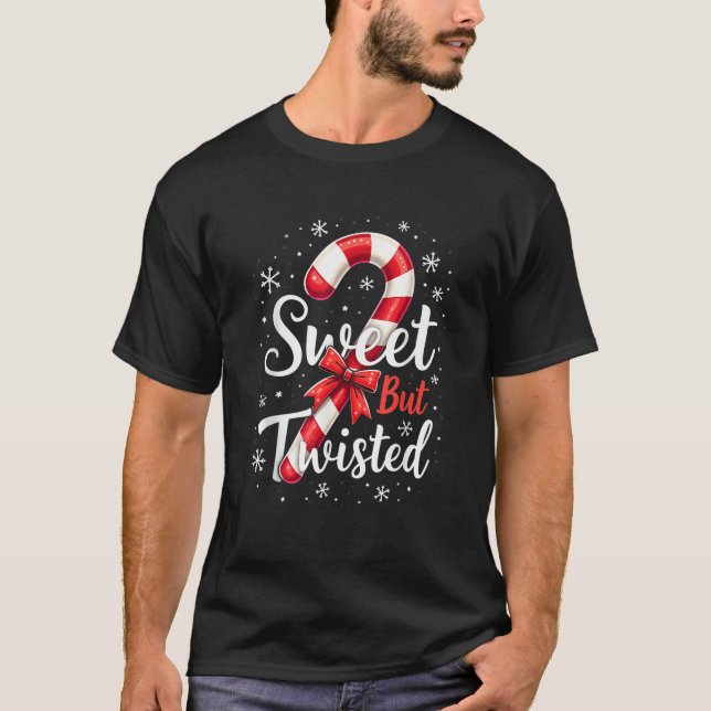 Sweet But Twisted Funny Christmas Candy Cane Xmas  T-Shirt (Vorderseite)