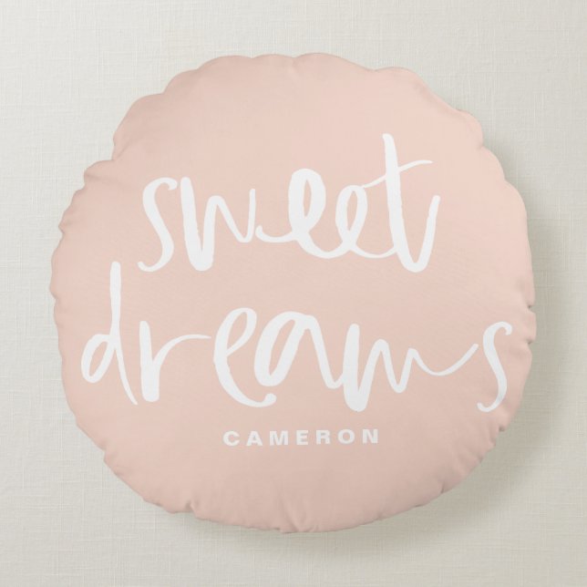 Sweet Dreams Handschrift Blush Pink Custom Rundes Kissen (Vorderseite)