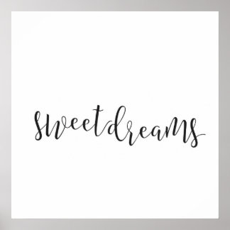 Sweet Dreams Print Poster