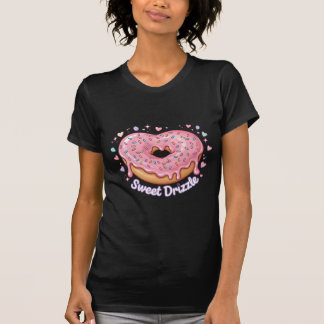 Sweet Drizzle T-Shirt