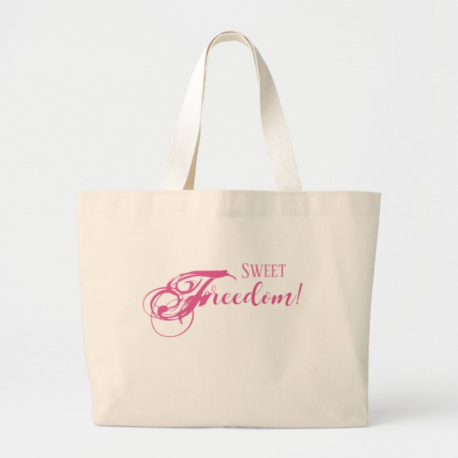 Sweet Freedom! Jumbo-Tasche (rosa) Jumbo Stoffbeutel (Vorne)