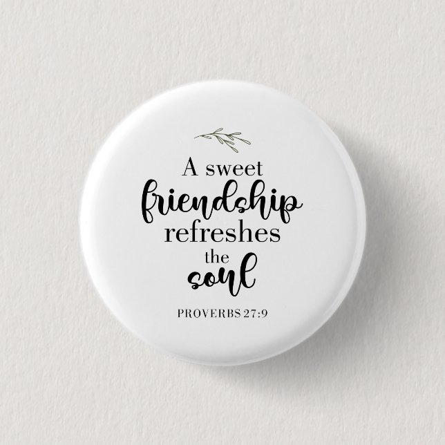 Sweet Friendship Bible Verse Hand Lettering Quote Button (Vorderseite)
