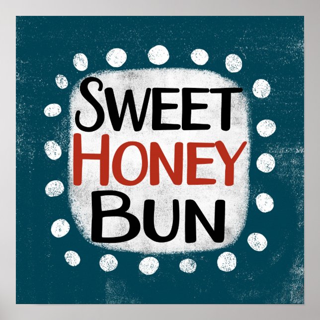 Sweet Honey Bun Poster Wall Art (Vorne)