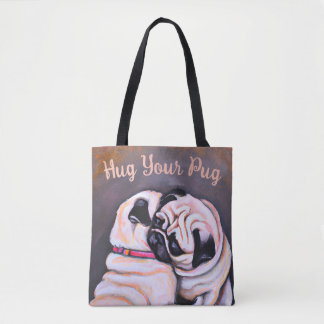 Sweet Hug deinen Mops Tote Bag Tasche