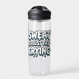 Sweet is Fat Cry Funny Gym Zitat Trinkflasche
