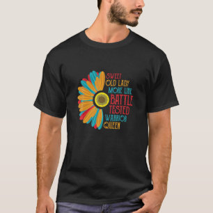 Sweet Old Lady Funny Old People Sarcastic Senior C T-Shirt