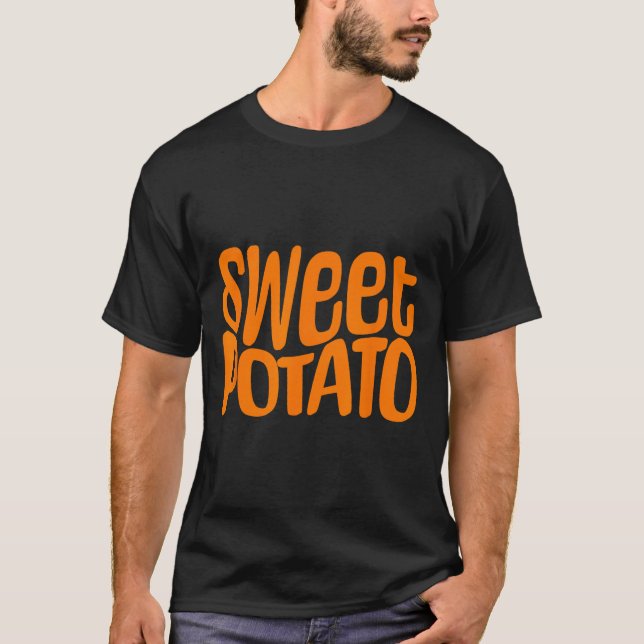 Sweet Potato And Kind Of Rude Potato, Thanksgiving T-Shirt (Vorderseite)