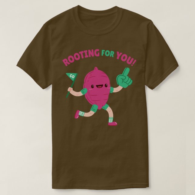 Sweet Potato Rooting für Sie positive Worte T-Shirt (Design vorne)