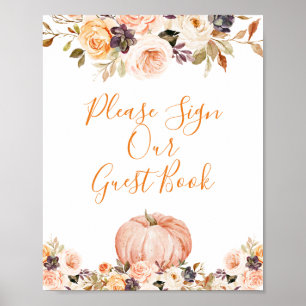 Sweet Pumpkin Rustic Floral Bitte Unterschreiben S Poster