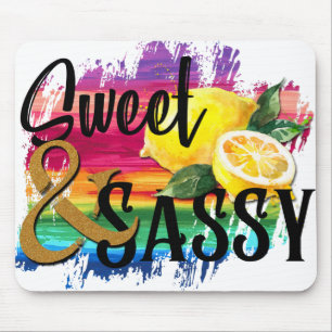 Sweet & Sassy Mousepad