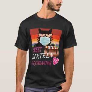 Sweet Sixn in Quarantäne 16 Jahre Geburtstag T-Shirt