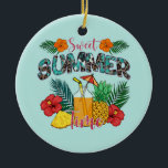 Sweet Summer Time Beach | Tropical Island Keramik Ornament<br><div class="desc">This design features the phrase " Sweet Summer Time" with tropical fruits and flowers. It is perfect for beach lovers,  surfers,  and travelers this summer or on any regular day.</div>