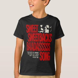 Sweet Sweetbacks Baadsss Song T-Shirt