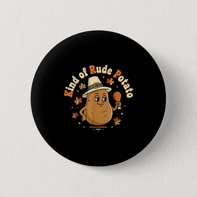Sweet Tato And Kind Of Rude Tato  Button (Vorderseite)