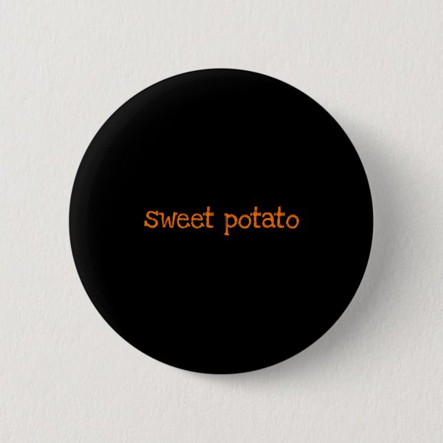 Sweet Tato And Kind Of Rude Tato Funny Matching Co Button (Vorderseite)