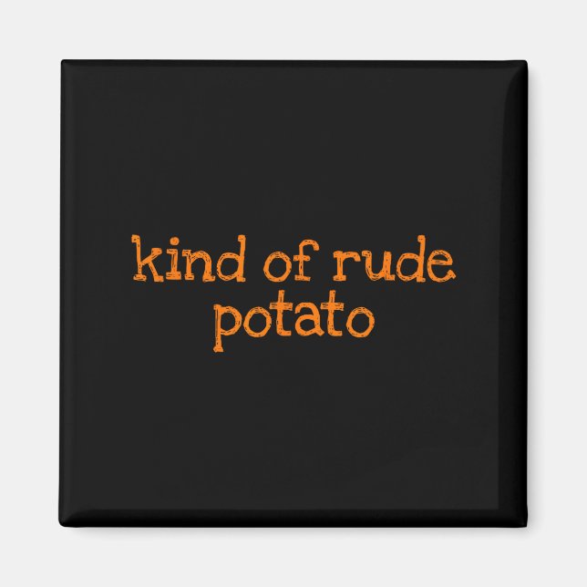 Sweet Tato And Kind Of Rude Tato Funny Matching Co Magnet (Vorne)