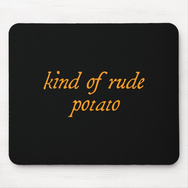 Sweet Tato, Kind Of Rude Tato, Matching Thanksgivi Mousepad (Vorne)