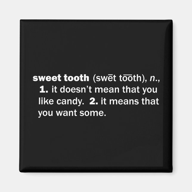 Sweet Tooth Magnet (Vorne)
