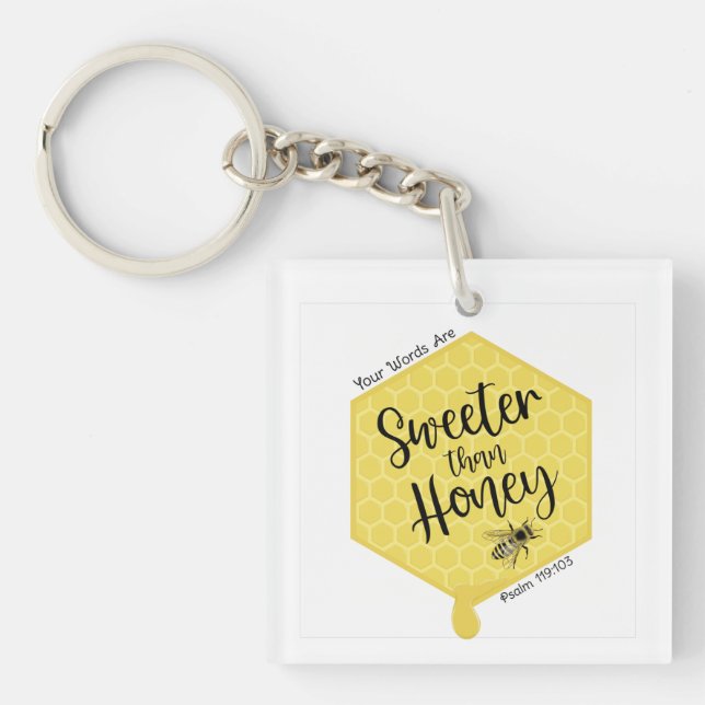 Sweeter Than Honey Schlüsselanhänger (Vorderseite)