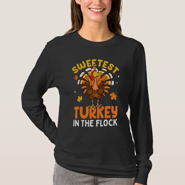 Sweetest Turkey In The Flock Autumn Fall Thanksgiv T-Shirt (Vorderseite)