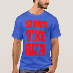 Swim Bike Run Triathlon Athletics Marathon limitle T-Shirt