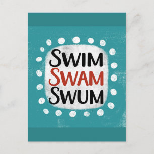Swim Swam Swum Postkarte