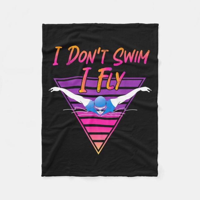Swimmer I Don't Swim I Fly Butterfly Swimming Retr Fleecedecke (Vorderseite)