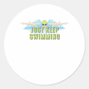 Swimmer quots: Just Keep Swimming SWIM LOVER Runder Aufkleber