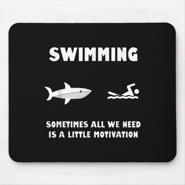 Swimming Motivation Shark Chase Funny Shark  Mousepad (Vorne)