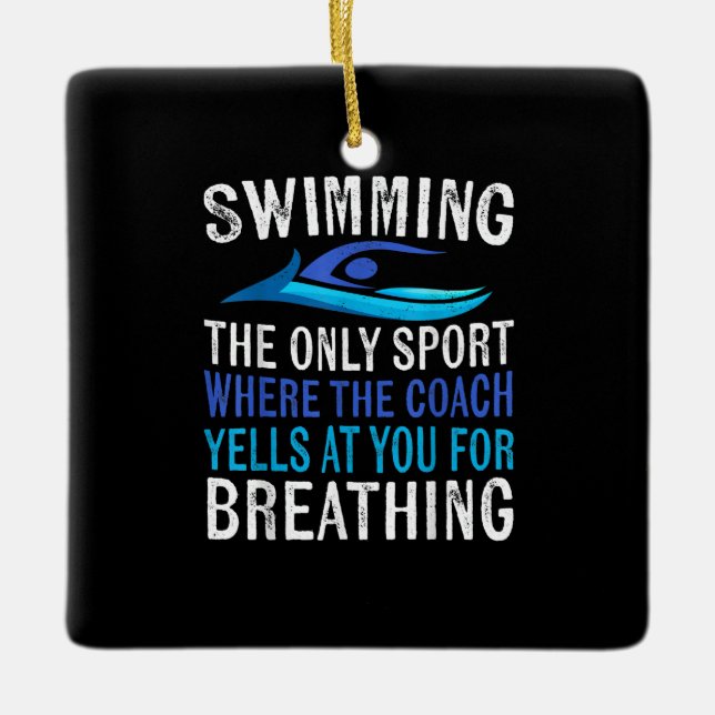 Swimming Only Sport Where  Coach Swimmer Gifts Keramikornament (Vorderseite)